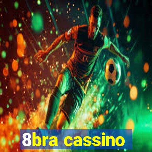 8bra cassino